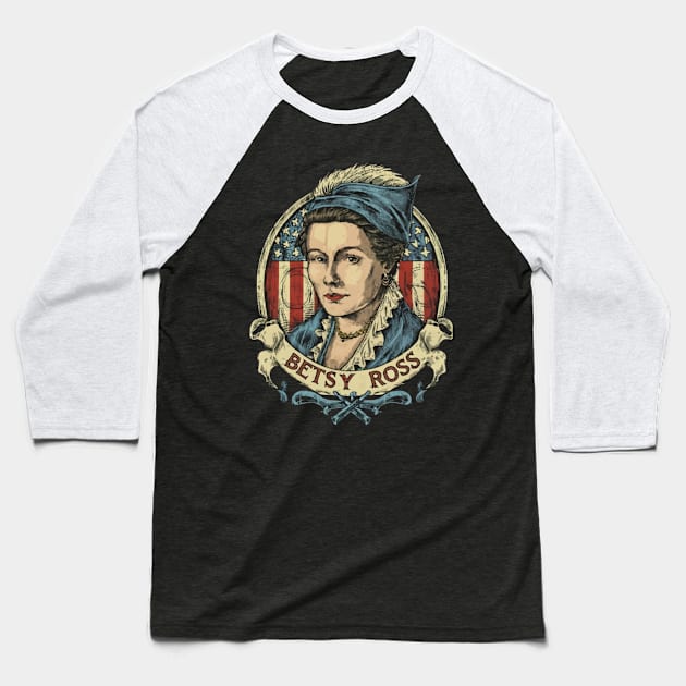 Betsy Ross - 1776 Baseball T-Shirt by Signum